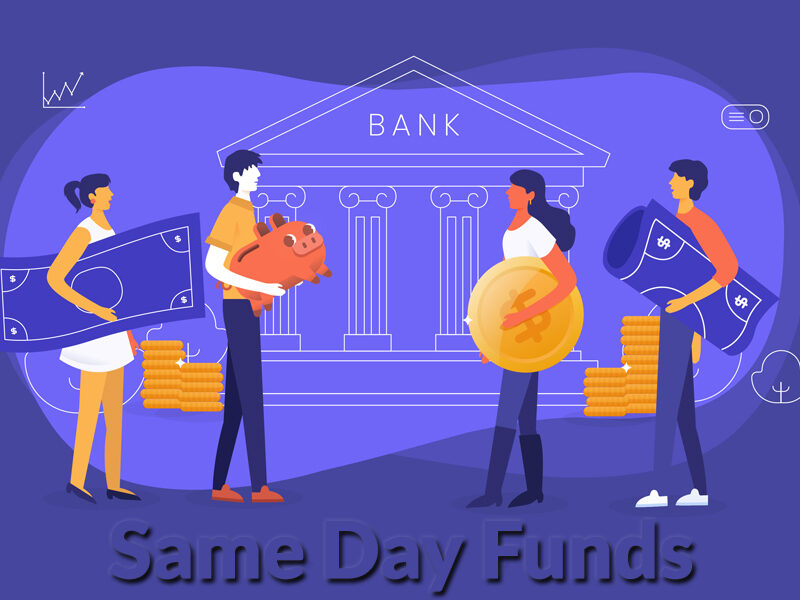 Same Day Funds