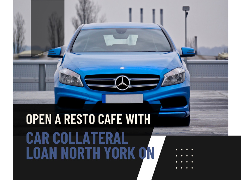 Car Collateral Loan North York ON