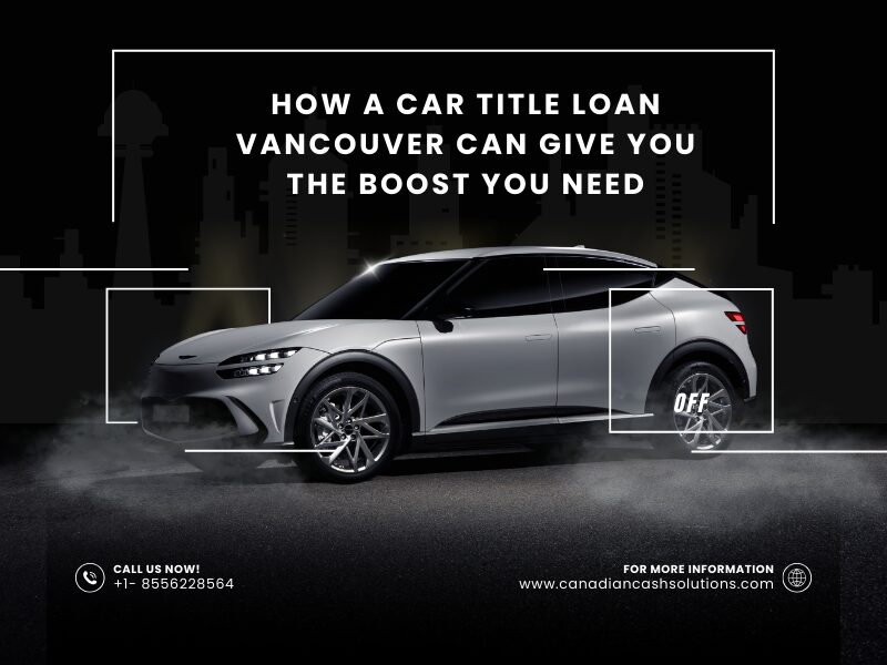 Car Title Loan Vancouver